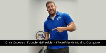 Chris Knowles, the Founder and President of True Friends Moving Compan