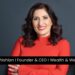 Armineh Keshishian I Founder & CEO I Wealth & Wellness Global
