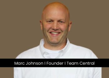 Marc Johnson CEO and Co-Founder of Team Central
