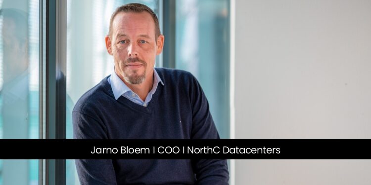 Jarno Bloem I COO I NorthC Datacenters