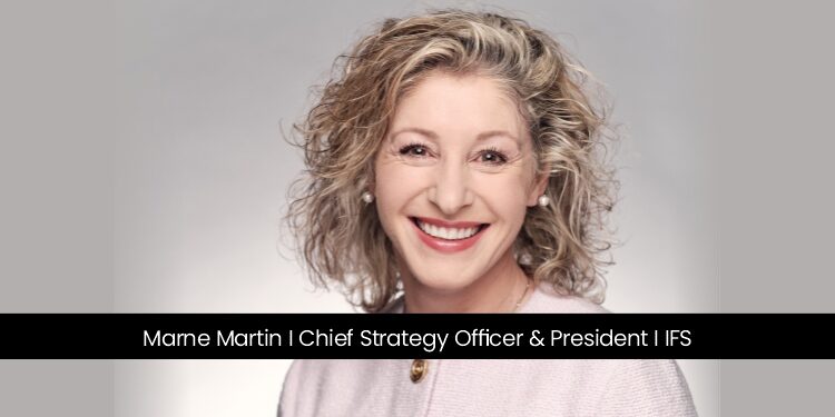 Marne Martin I Chief Strategy Officer & President I IFS