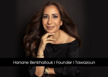 Hanane Benkhallouk the Founder of Tawazoun and the Executive Director of Sustain Leadership Consultancy