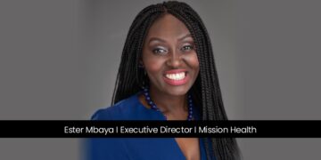 A Healthcare Maven, Ester Mbaya Brings round-the-clock professional Nursing Care in a heat and inviting surroundings