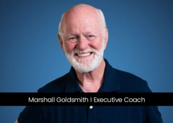 Marshall Goldsmith: World’s Best Leadership Coach, Thinker and Speaker