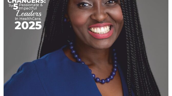 Top 5 Passionate And Impactful Leaders In HealthCare, 2025