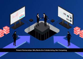 Fintech Partnerships: Why Banks Are Collaborating, Not Competing