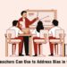 7 Strategies Teachers Can Use to Address Bias in the Classroom